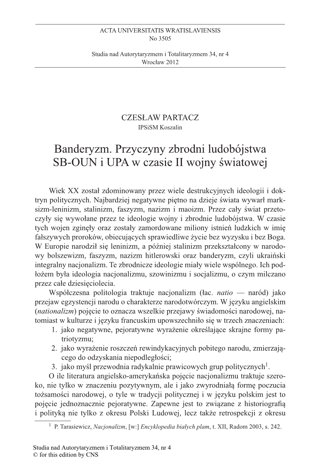 Banderyzm. Przyczyny Zbrodni Ludobójstwa SB-OUN I UPA W Czasie II Wojny Światowej