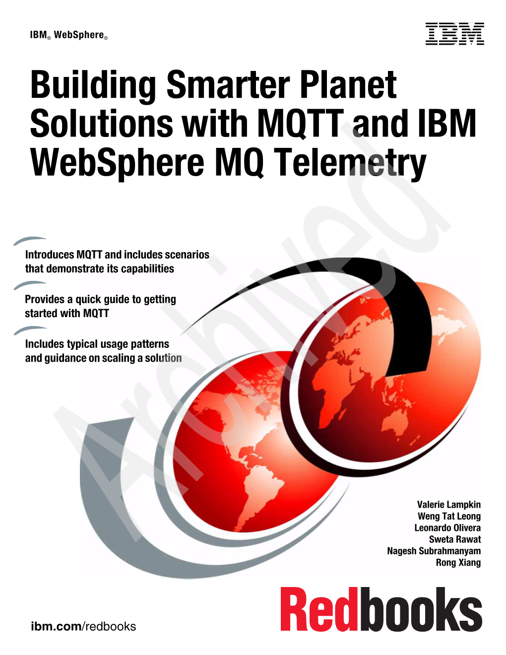 Building Smarter Planet Solutions with MQTT and IBM Websphere MQ Telemetry