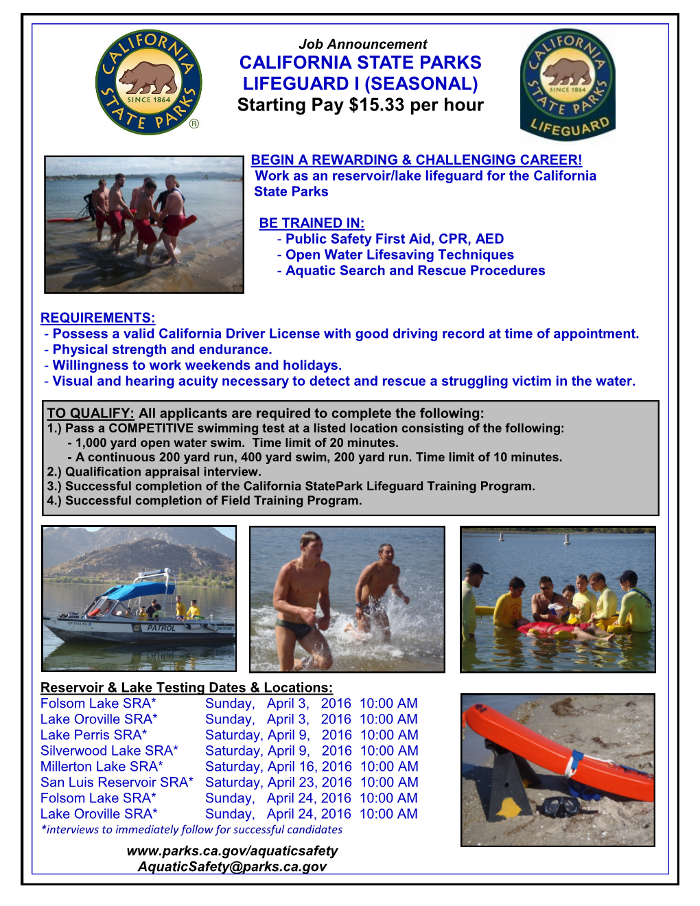 CALIFORNIA STATE PARKS LIFEGUARD I (SEASONAL) Starting Pay $15.33 Per Hour