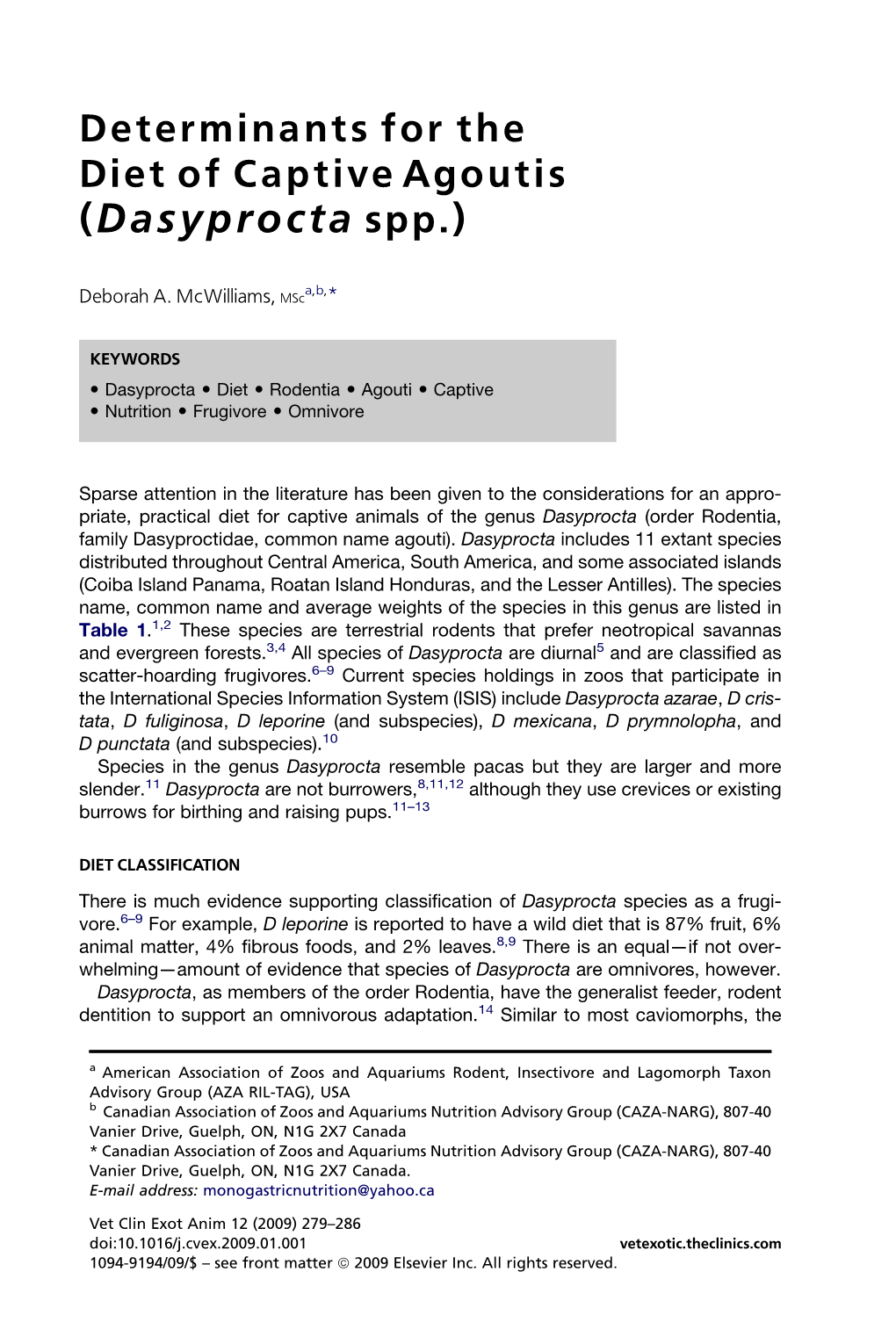 Determinants for the Diet of Captive Agoutis (Dasyprocta Spp.)