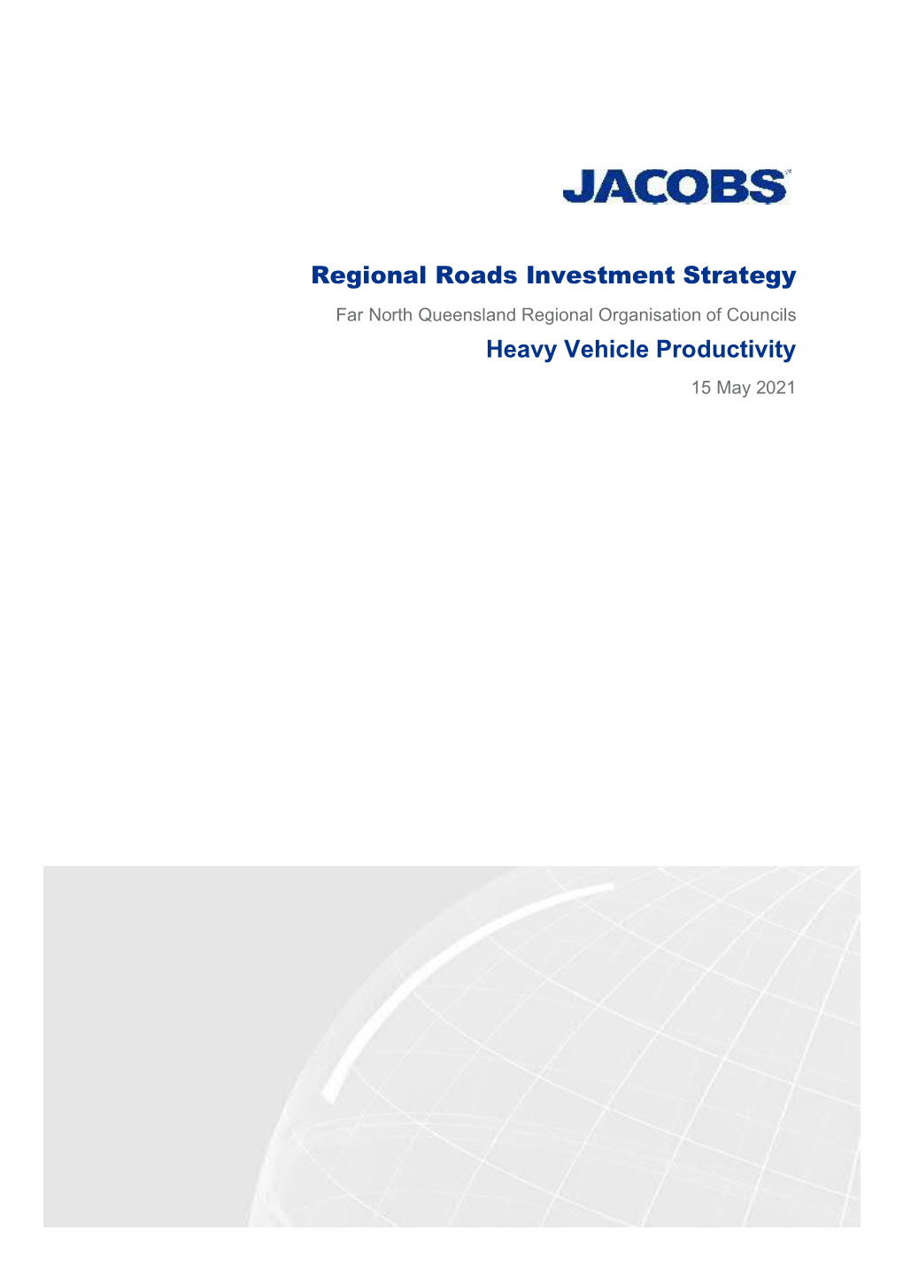 Regional Roads Investment Strategy Heavy Vehicle Productivity