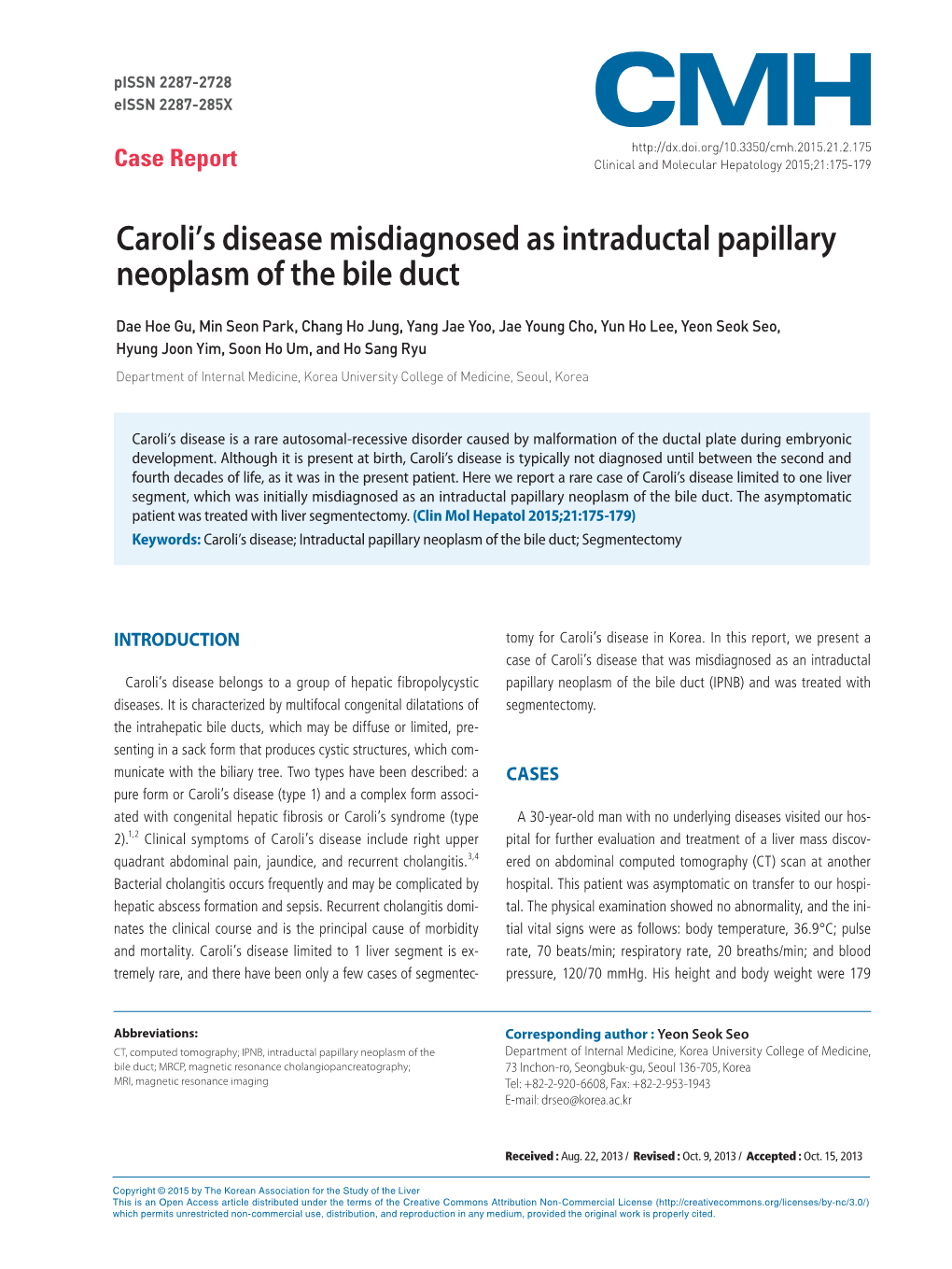 Caroli's Disease Misdiagnosed As Intraductal Papillary Neoplasm Of