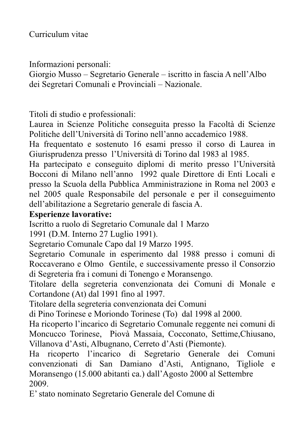 Curriculum Vitae Informazioni Personali: Giorgio Musso – Segretario Generale – Iscritto in Fascia a Nell'albo Dei Segretar