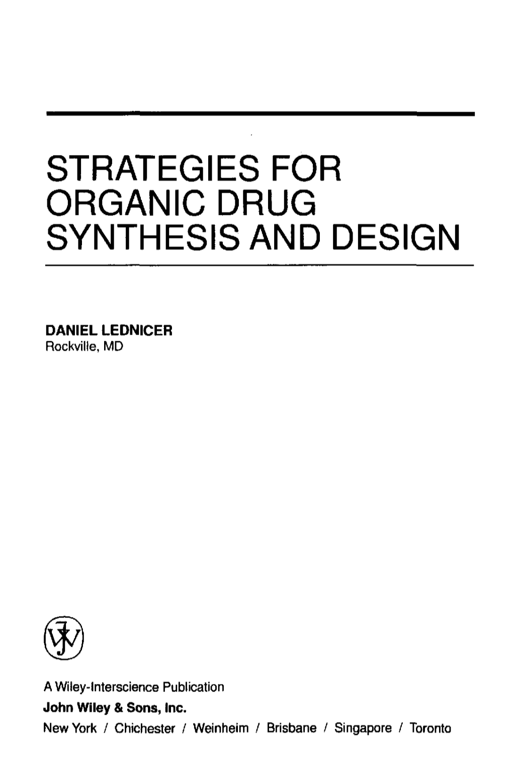 Strategies for Organic Drug Synthesis and Design