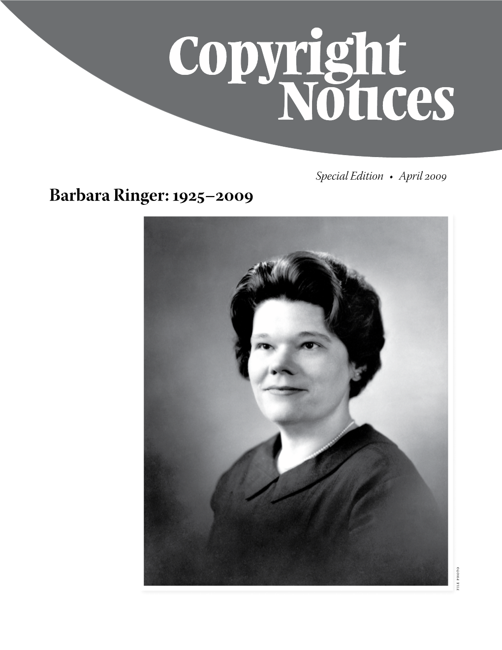 Barbara Ringer: 1925–2009Ringer: Barbara a Special Special Edition • April 2009