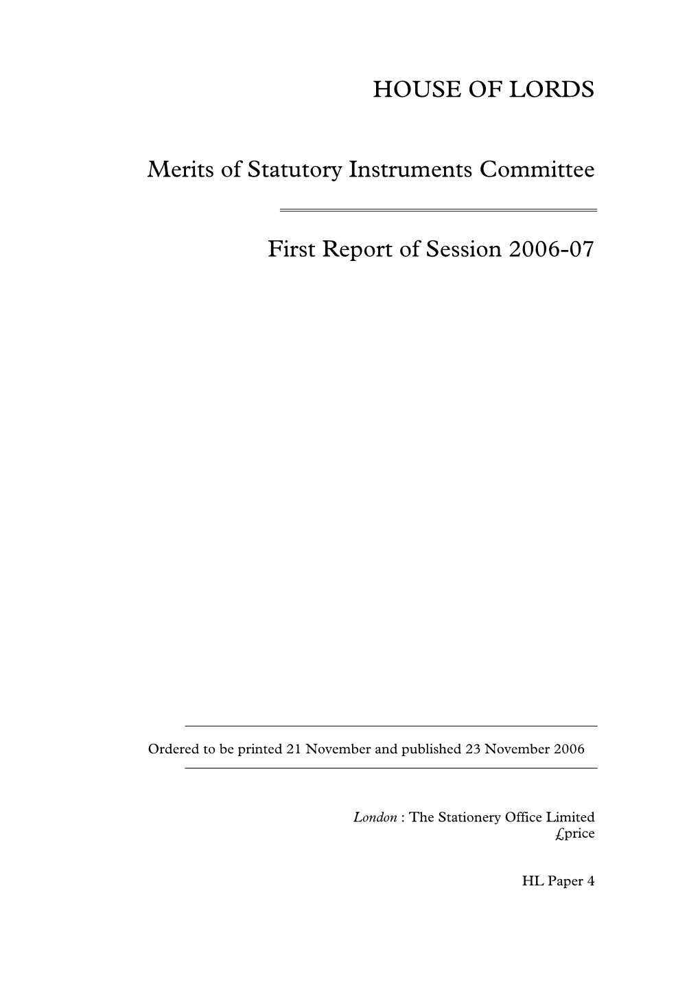 HOUSE of LORDS Merits of Statutory Instruments Committee First Report