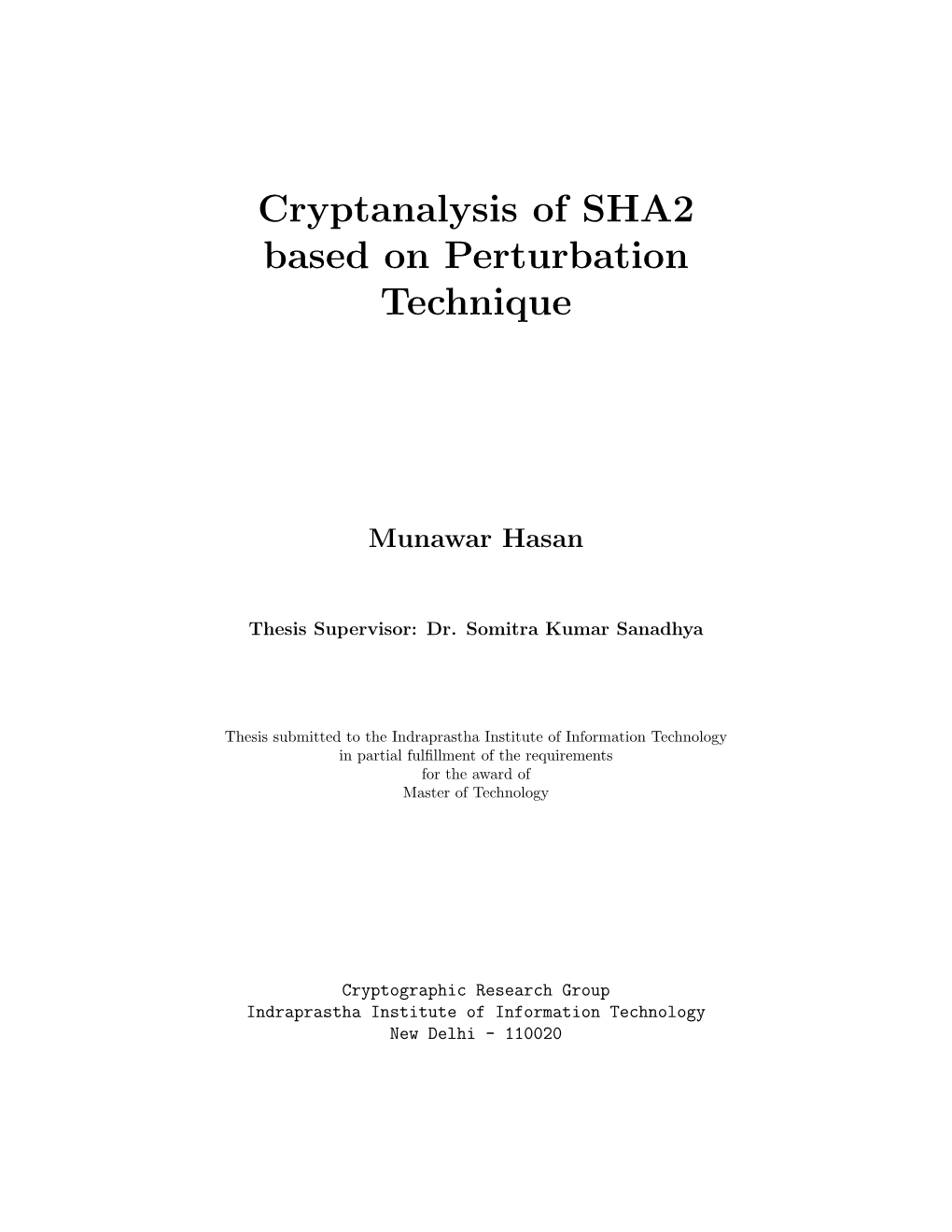 Cryptanalysis of SHA2 Based on Perturbation Technique