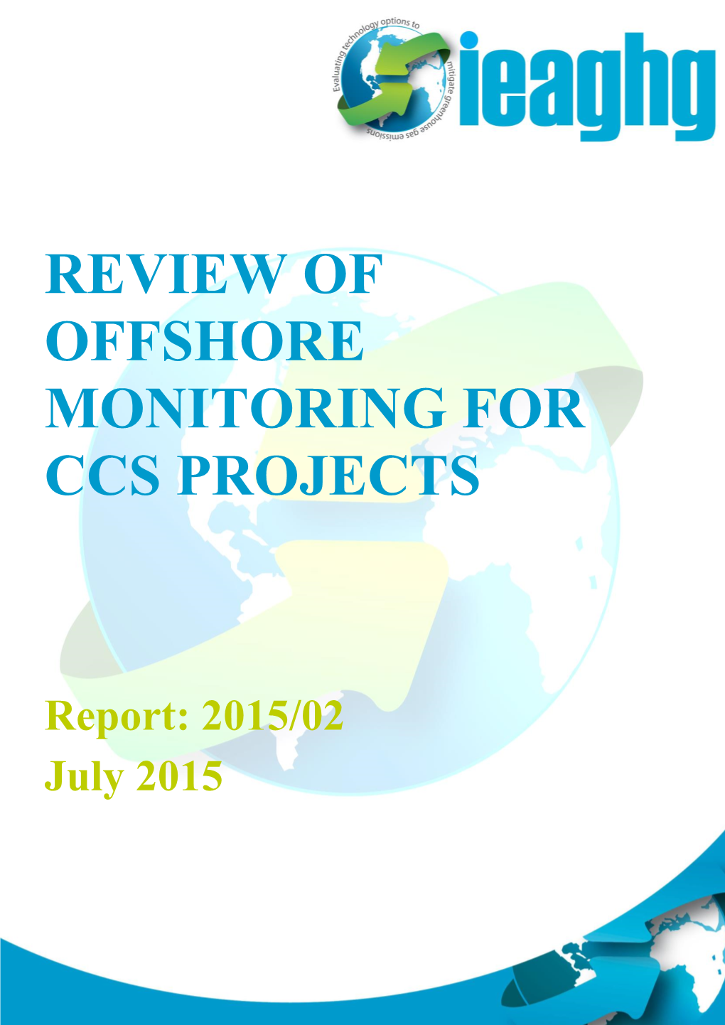 Review of Offshore Monitoring for Ccs Projects