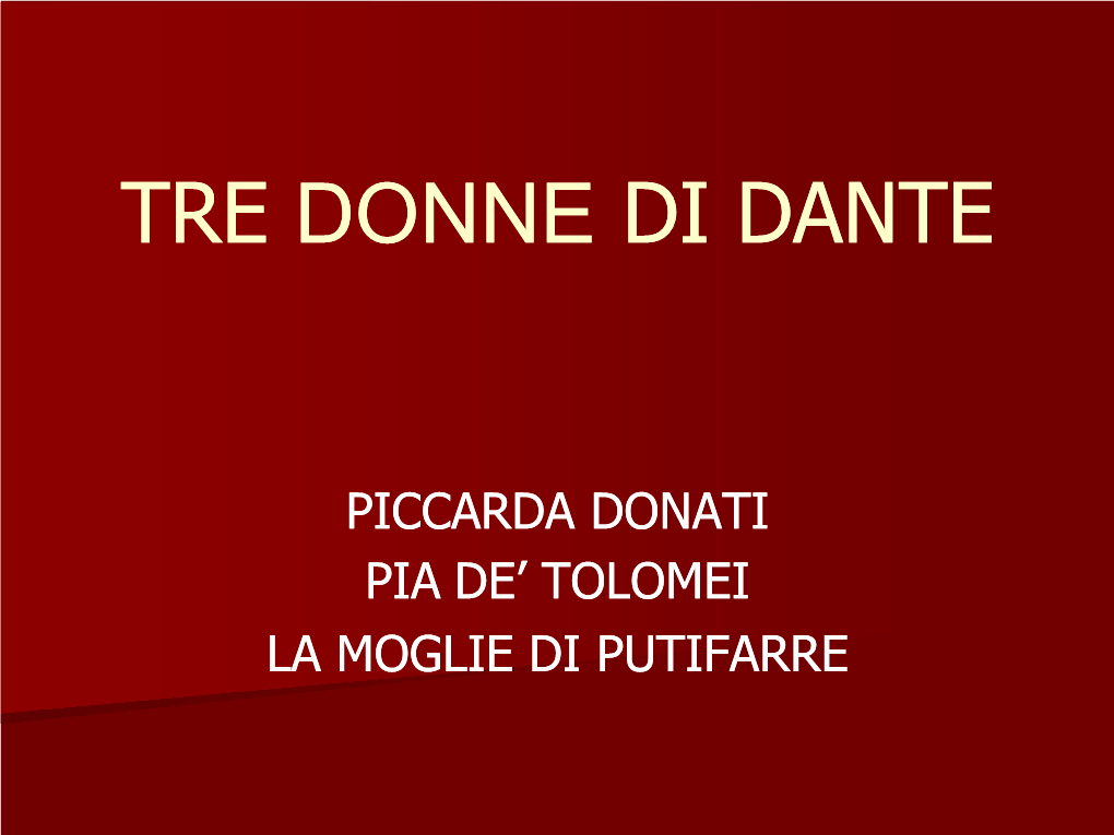 Tre Donne Di Dante