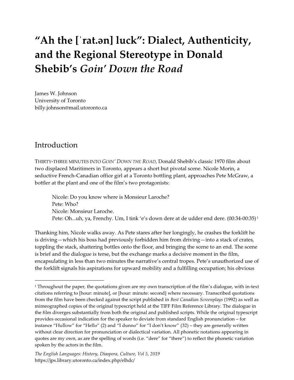 Dialect, Authenticity, and the Regional Stereotype in Donald Shebib's