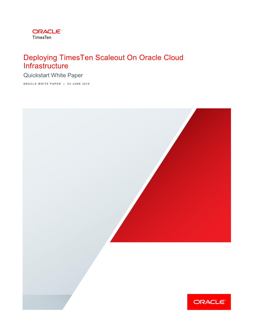 Deploying Timesten Scaleout on Oracle Cloud Infrastructure Quickstart White Paper