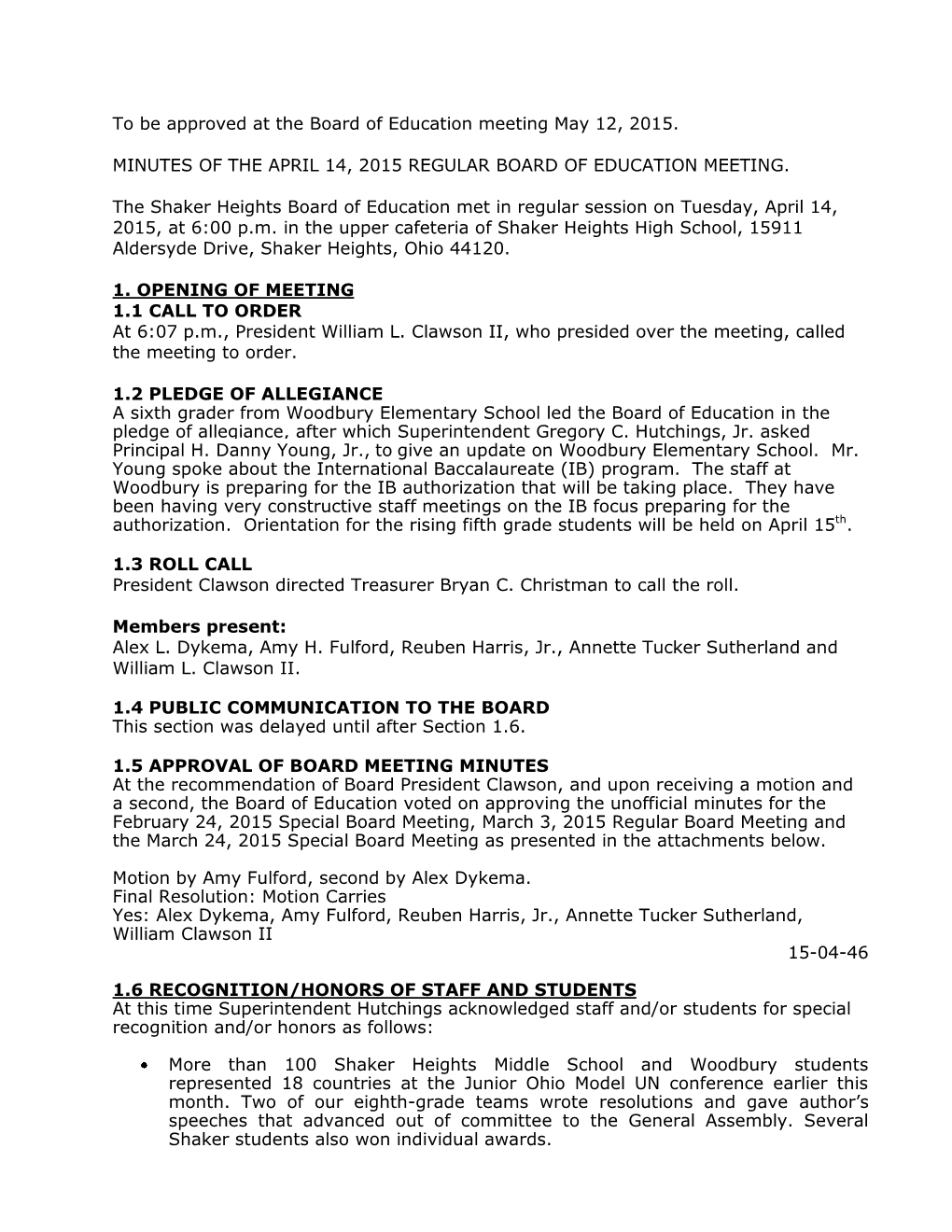 To Be Approved at the Board of Education Meeting May 12, 2015