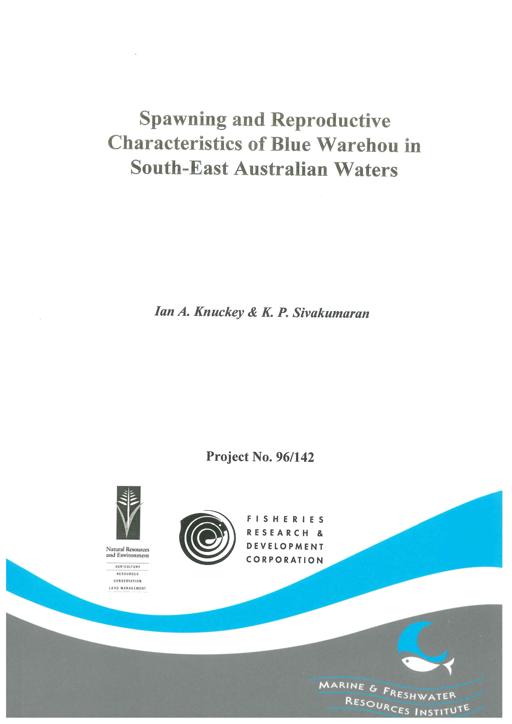 Spawning and Reproductive Characteristics of Blue Warehou in South-East Australian Waters