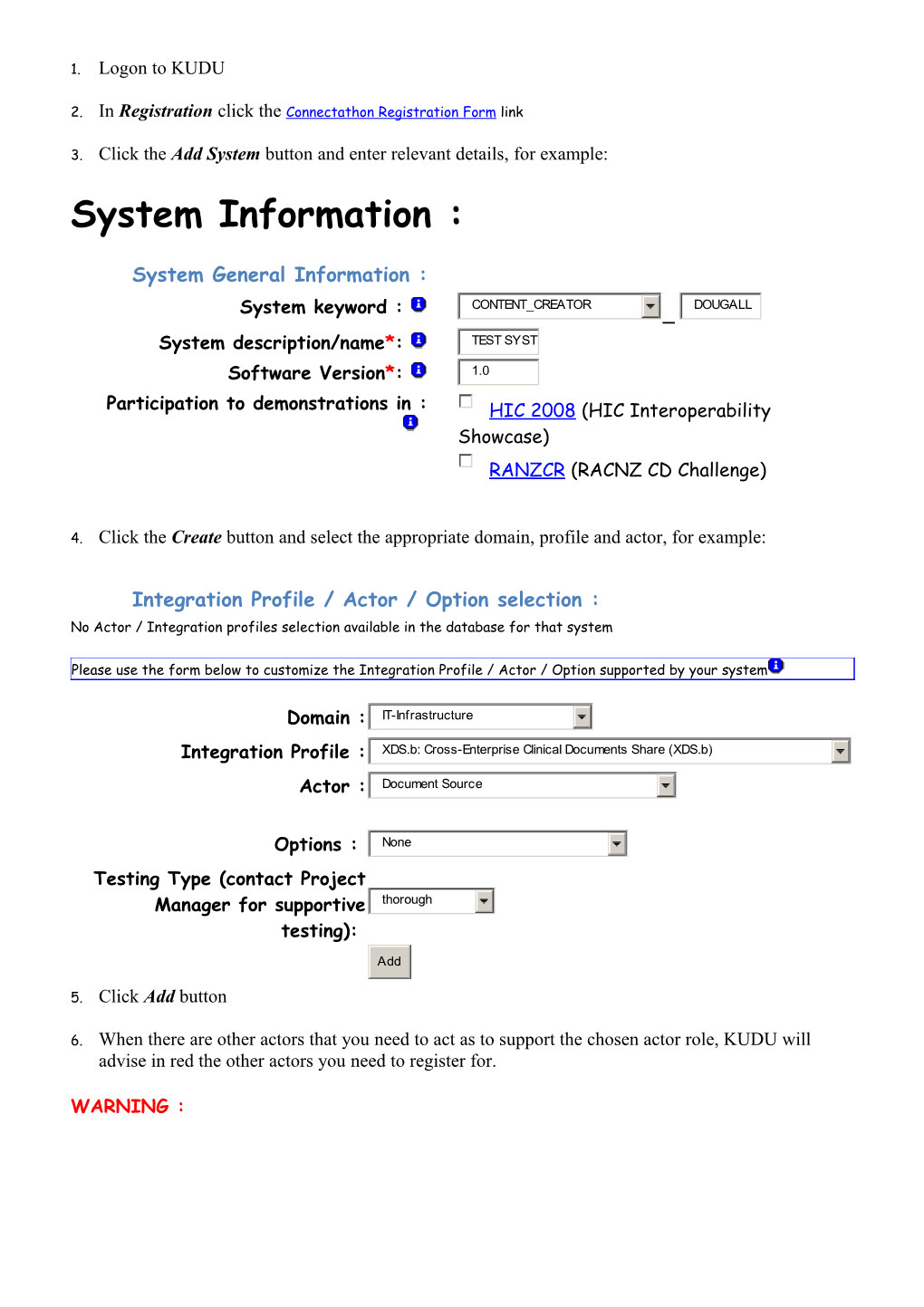 2. in Registration Click the Connectathon Registration Form Link