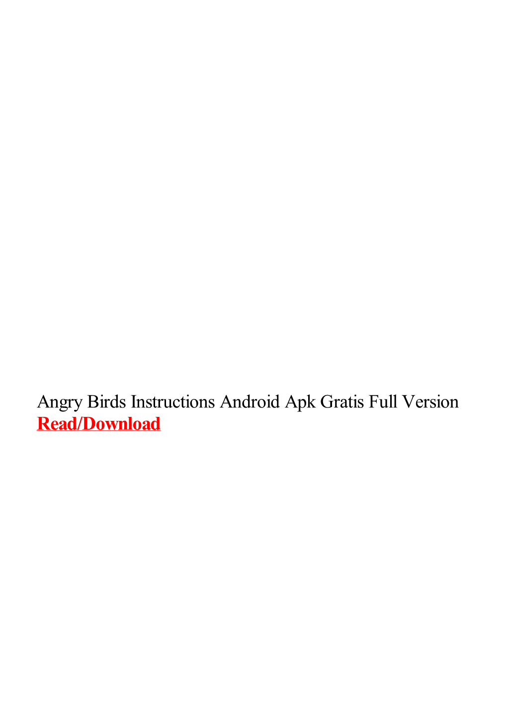 Angry Birds Instructions Android Apk Gratis Full Version.Pdf