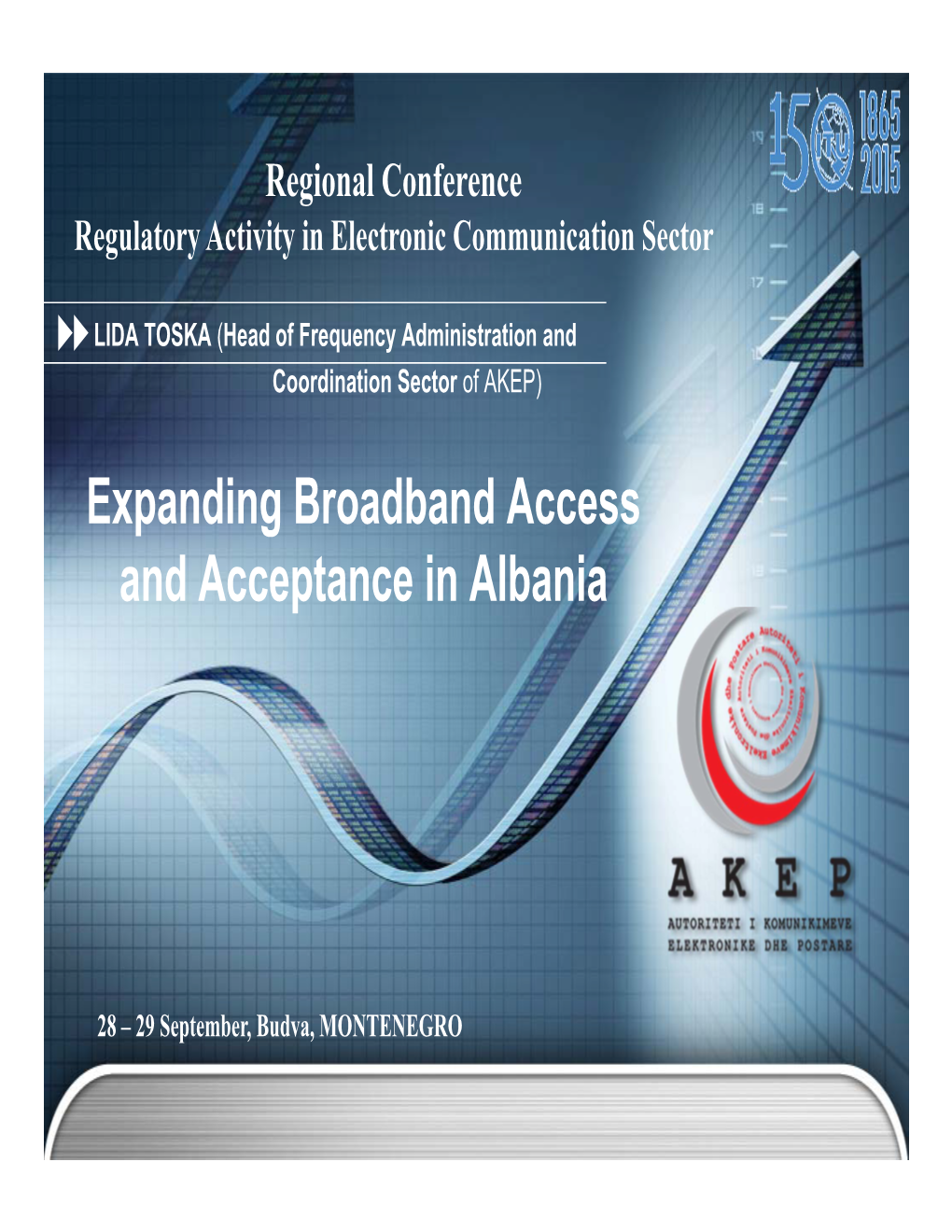 Expanding Broadband Access and Acceptance in Albania