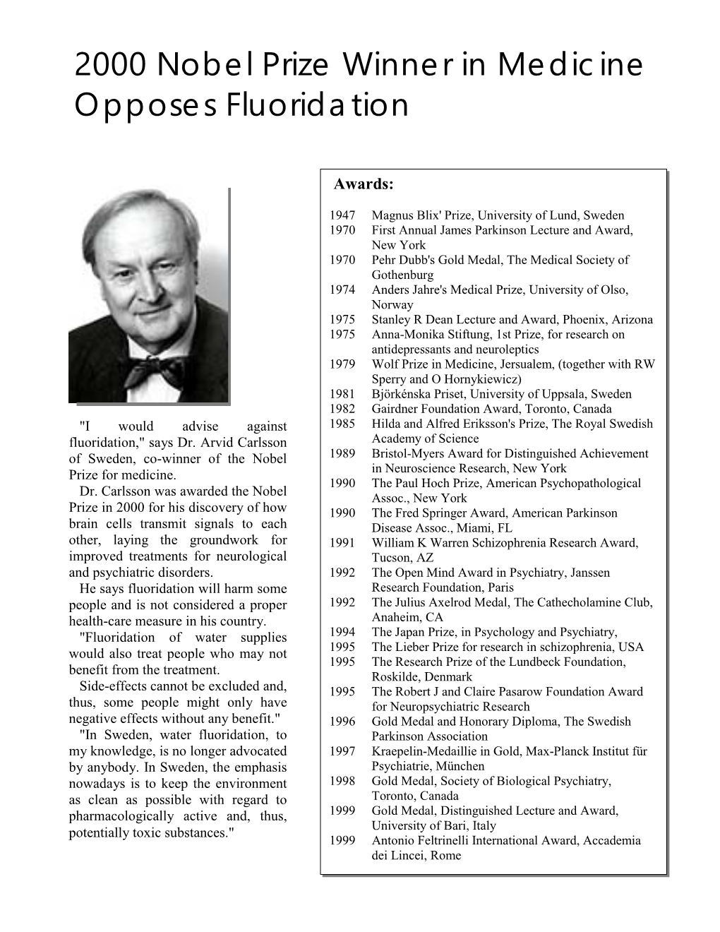 2000 Nobel Prize Winner in Medicine Opposes Fluoridation