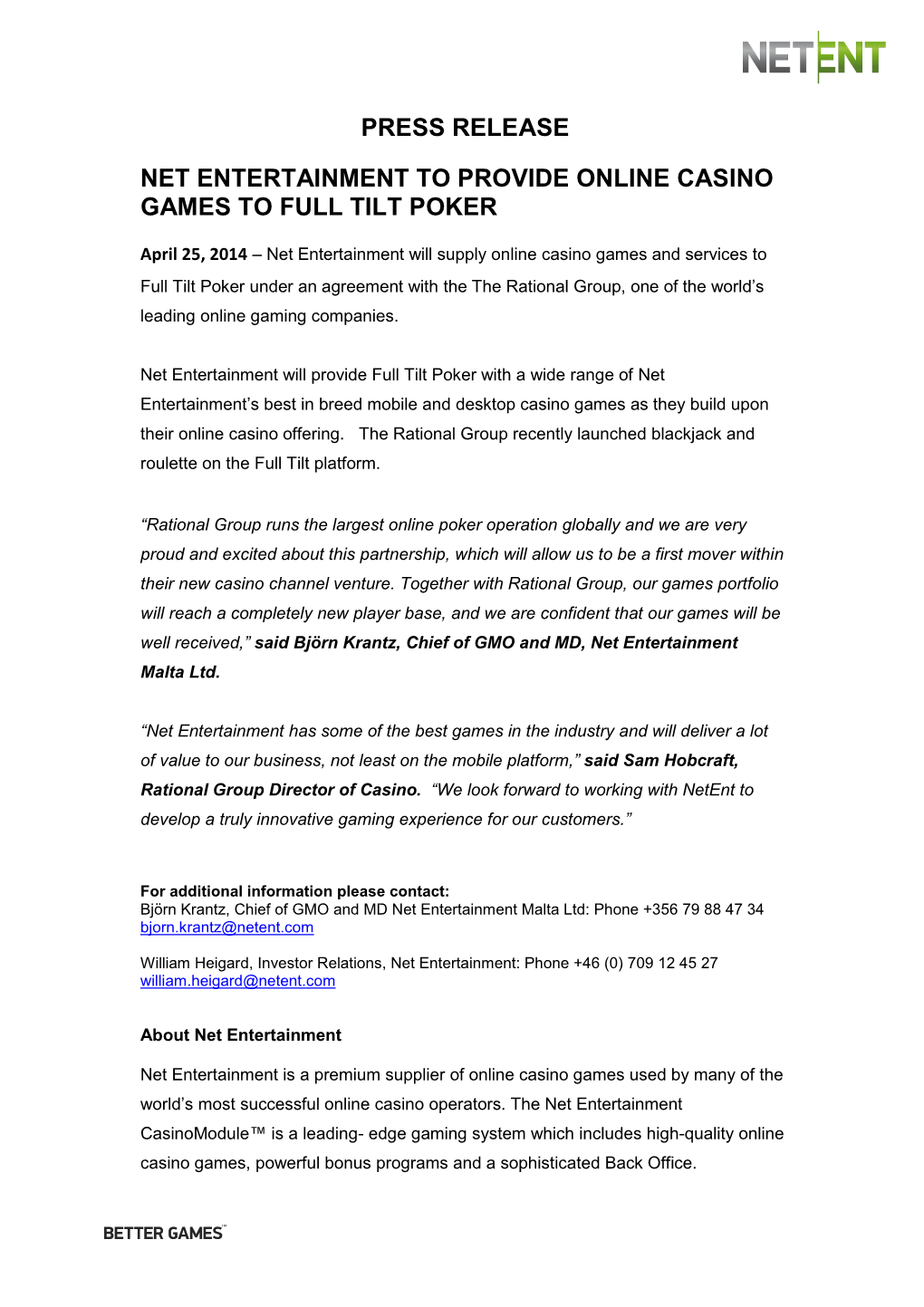 Press Release Net Entertainment to Provide Online Casino Games to Full Tilt Poker