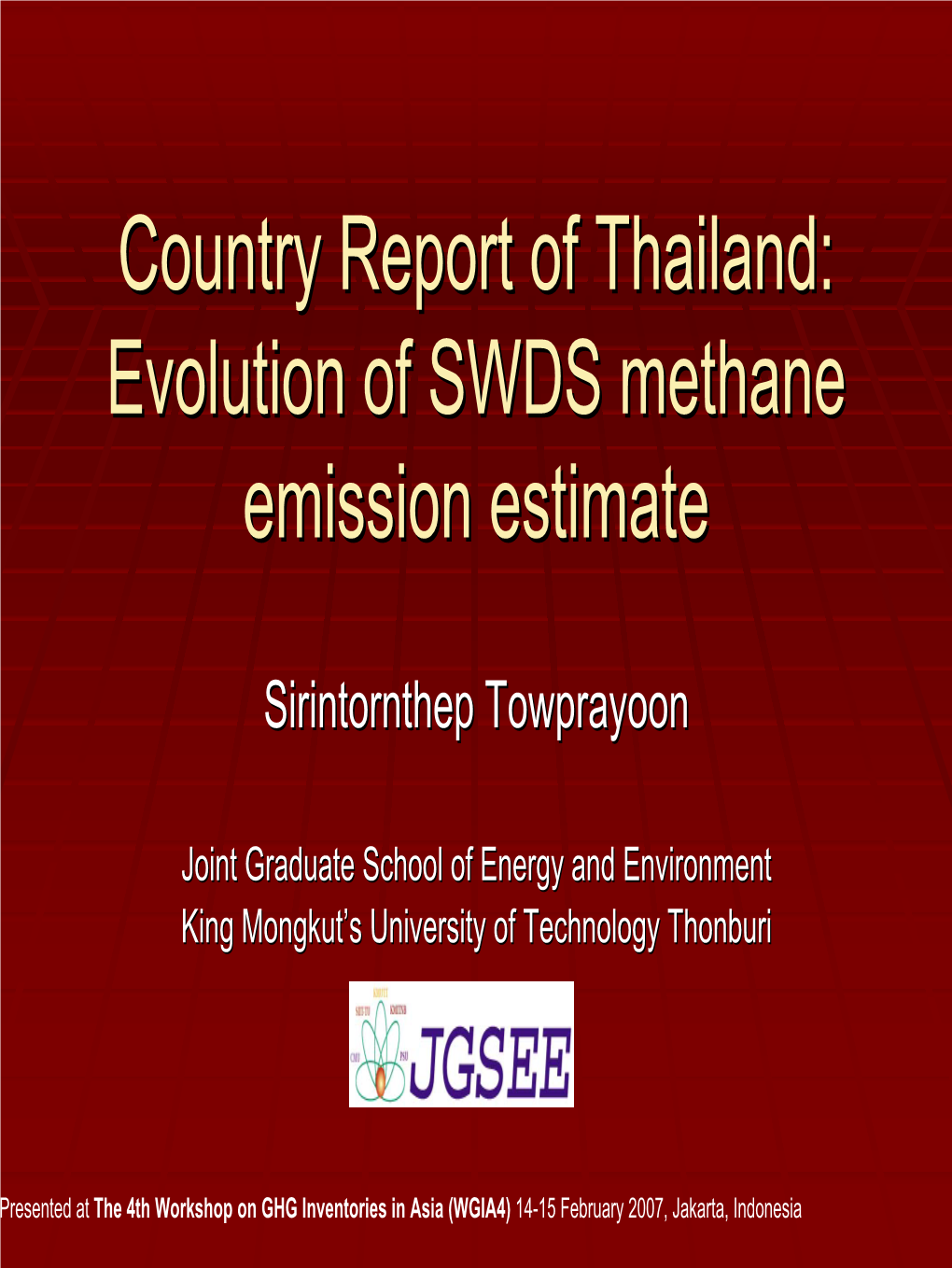 Country Report of Thailand: Recent Study Results on Methane Emission Estimate