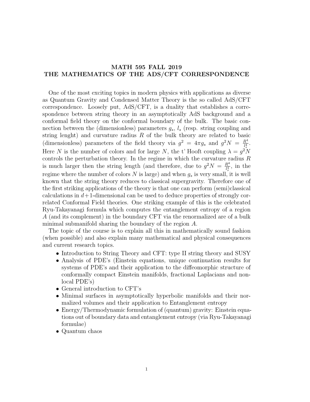 MATH 595 FALL 2019 the MATHEMATICS of the ADS/CFT CORRESPONDENCE One of the Most Exciting Topics in Modern Physics with Applicat