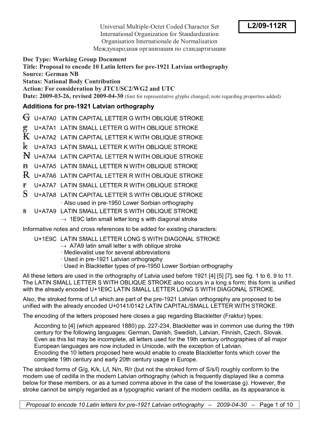 Proposal to Encode 10 Latin Letters for Pre-1921 Latvian Orthography 2009