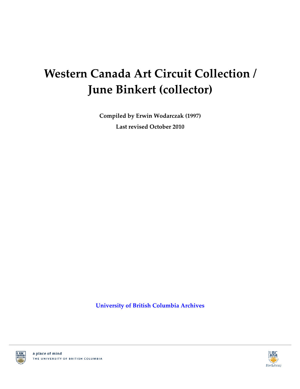 Western Canada Art Circuit Collection / June Binkert (Collector)
