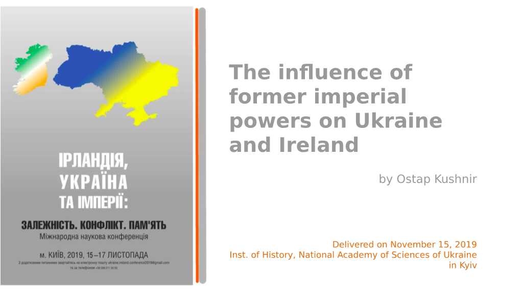 The Influence of Former Imperial Powers on Ukraine and Ireland