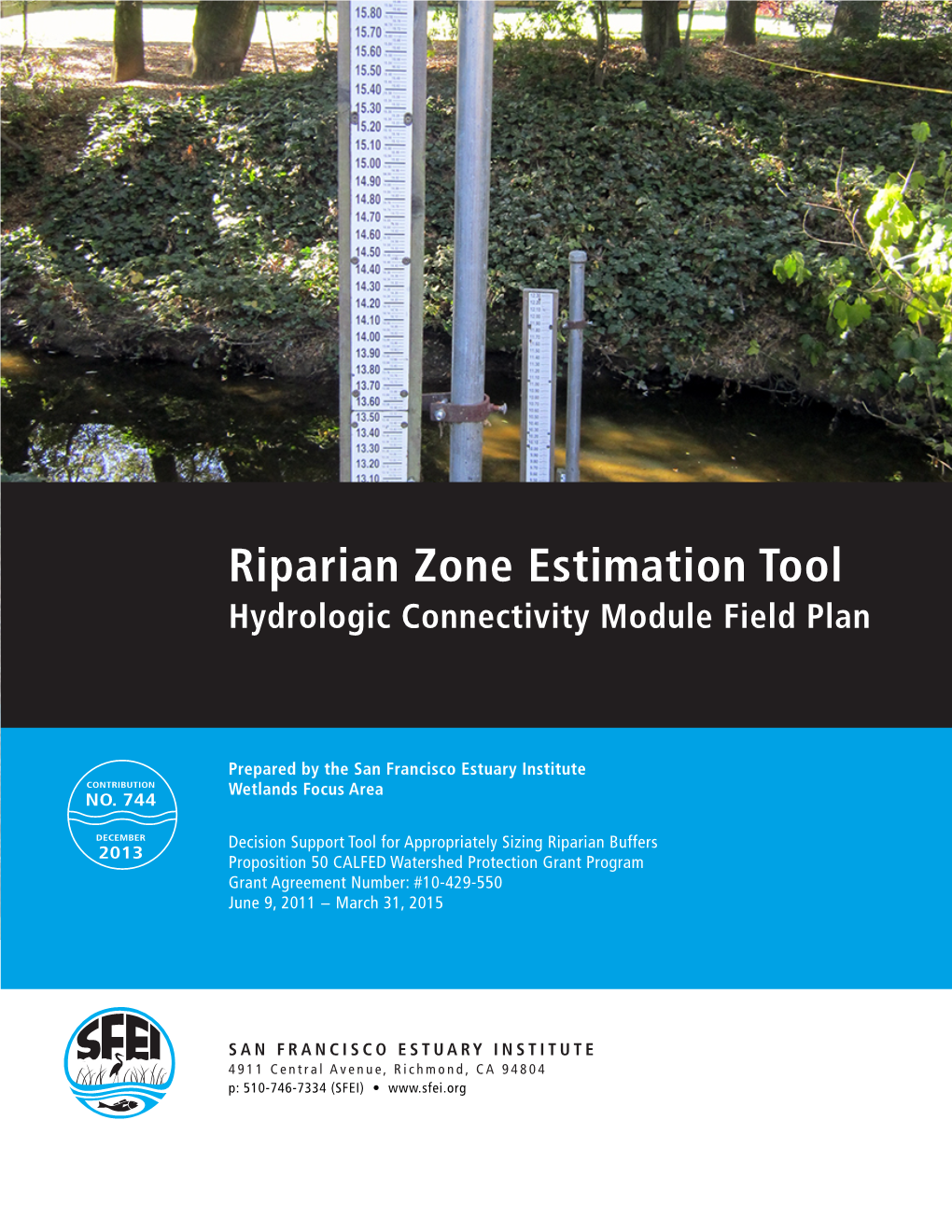 Riparian Zone Estimation Tool Hydrologic Connectivity Module Field Plan