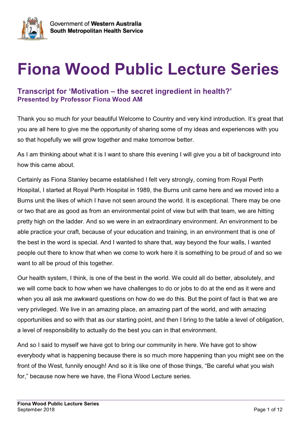 Fiona Wood Public Lecture Series – Motivation