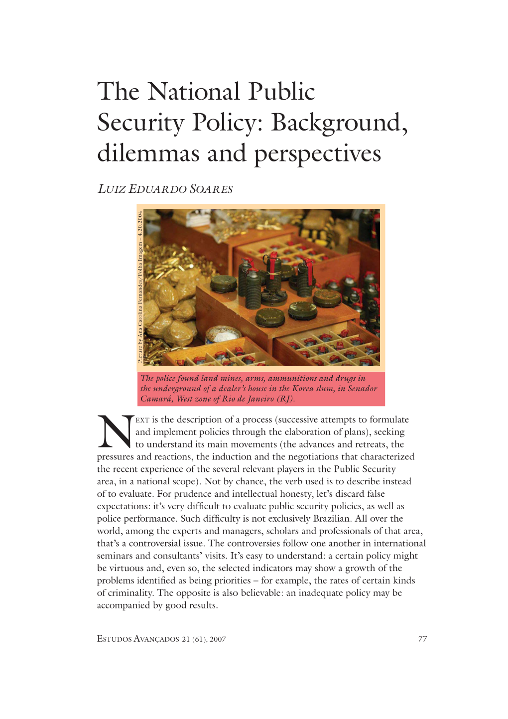 The National Public Security Policy: Background, Dilemmas and Perspectives