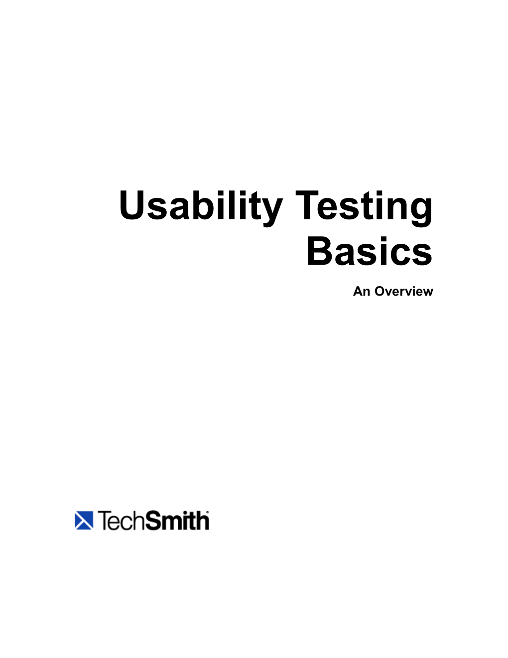 Usability Testing Basics an Overview