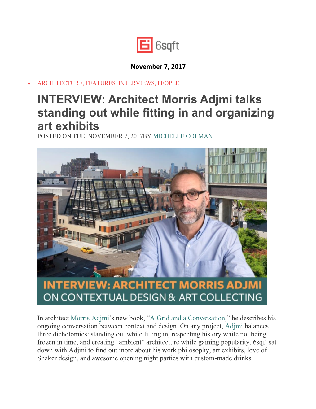 Architect Morris Adjmi Talks Standing out While Fitting in and Organizing Art Exhibits POSTED on TUE, NOVEMBER 7, 2017BY MICHELLE COLMAN