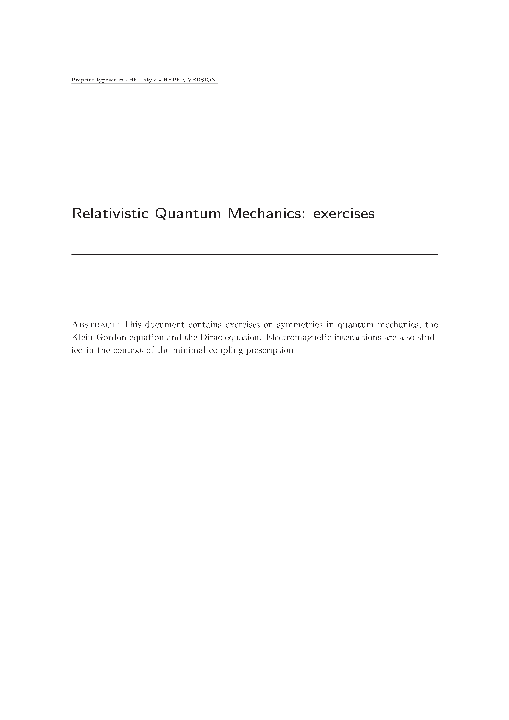 Relativistic Quantum Mechanics: Exercises