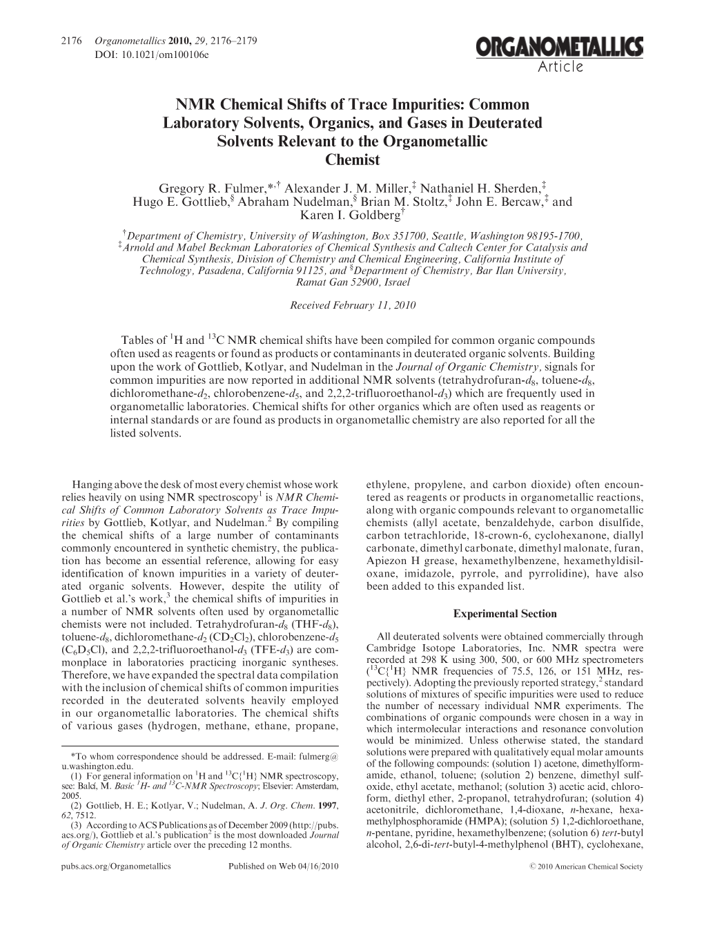 NMR Chemical Shifts of Trace Impurities: Common Laboratory Solvents, Organics, and Gases in Deuterated Solvents Relevant to the Organometallic Chemist