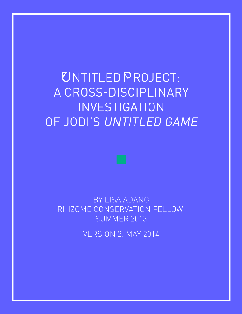 Of Jodi's Untitled Game
