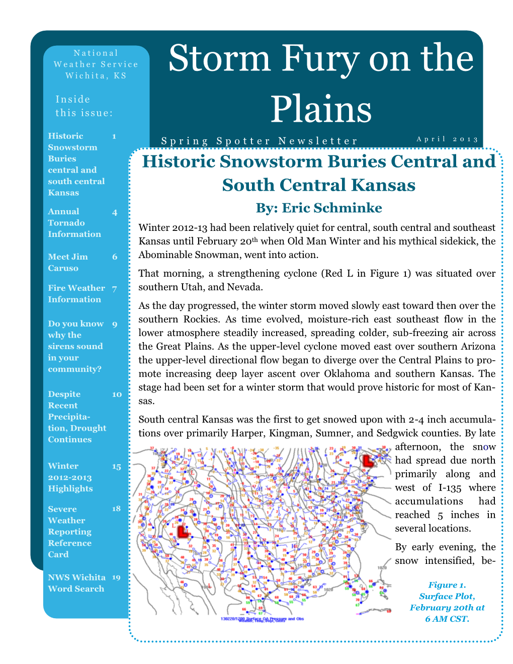 Storm Fury on the Plains Spring Spotter Newsletter P a G E 3