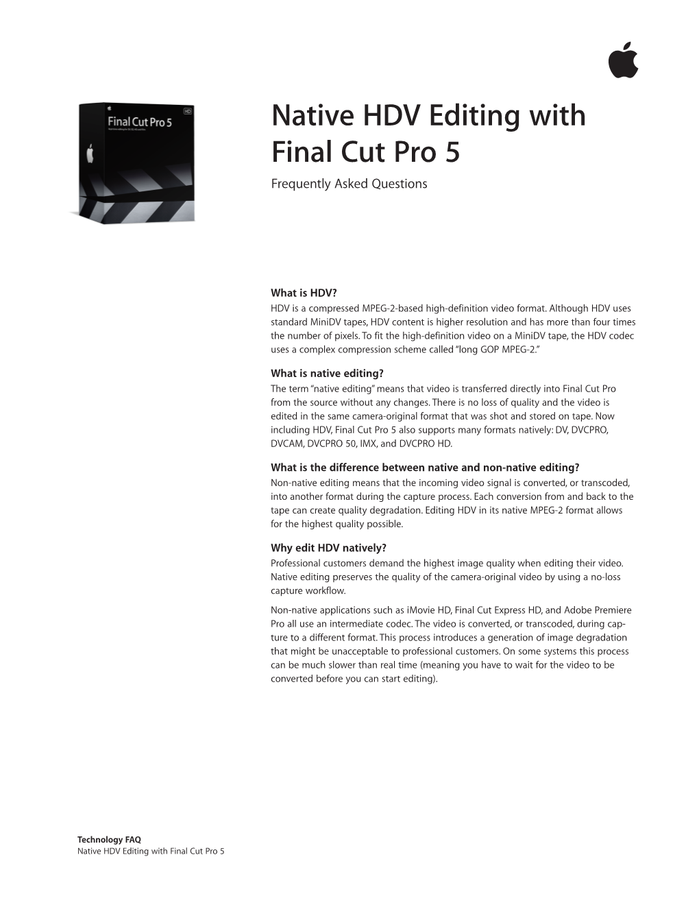 Native HDV Editing with Final Cut Pro 5 Frequently Asked Questions