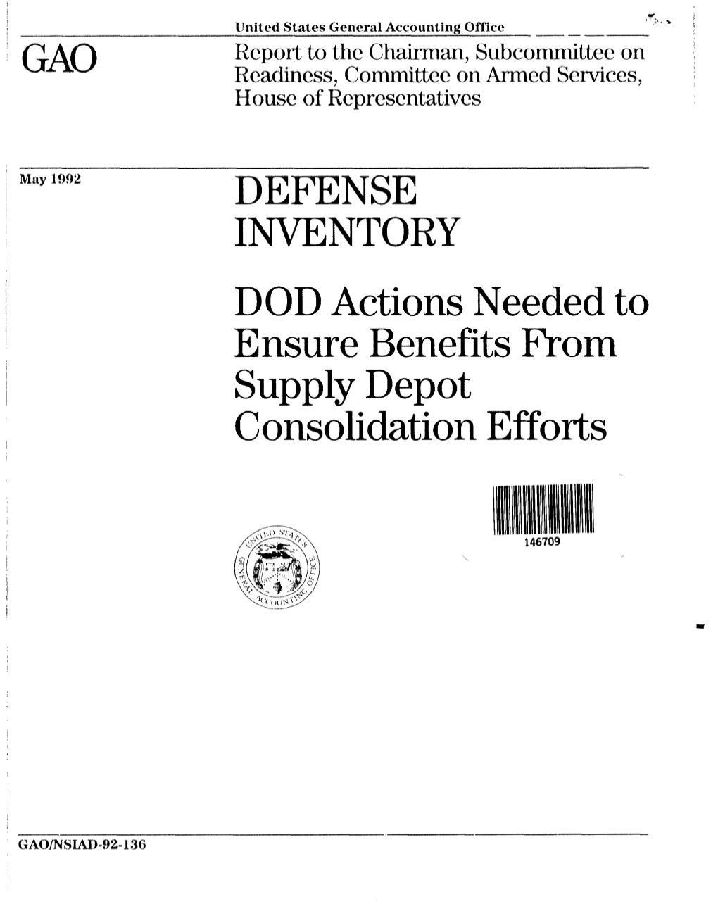 INVENTORY DOD Actions Needed to Ensure Benefits from Supply Depot Consolidation Efforts Iiilli Illll1ll 146709