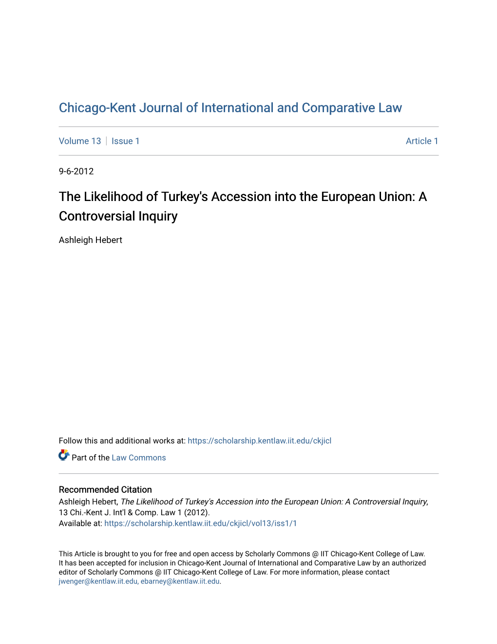 The Likelihood of Turkey's Accession Into the European Union: a Controversial Inquiry