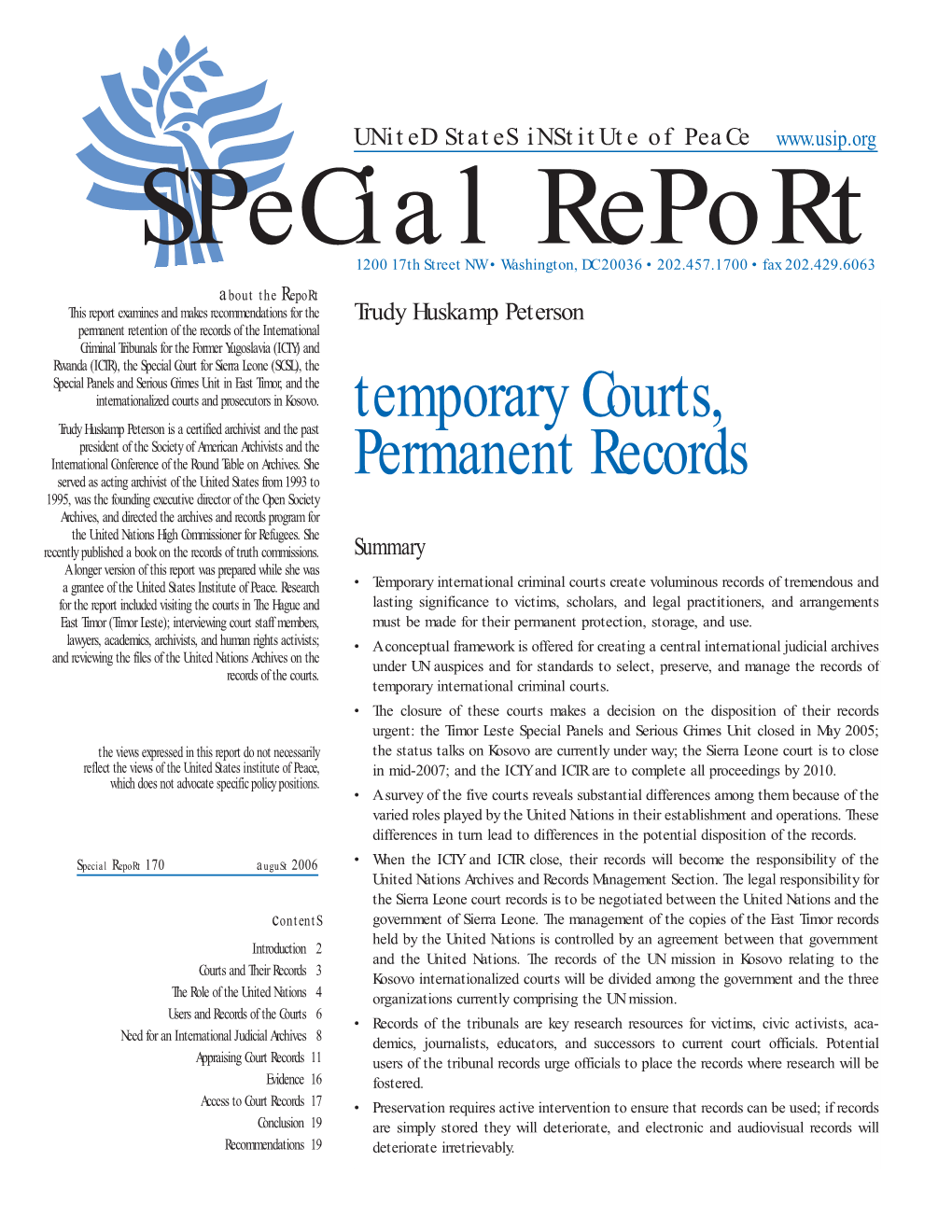 Temporary Courts, Permanent Records