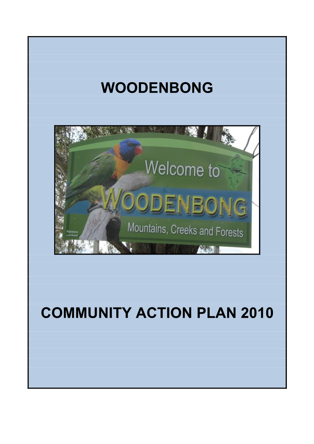 Woodenbong Community Action Plan 2010 Page 2