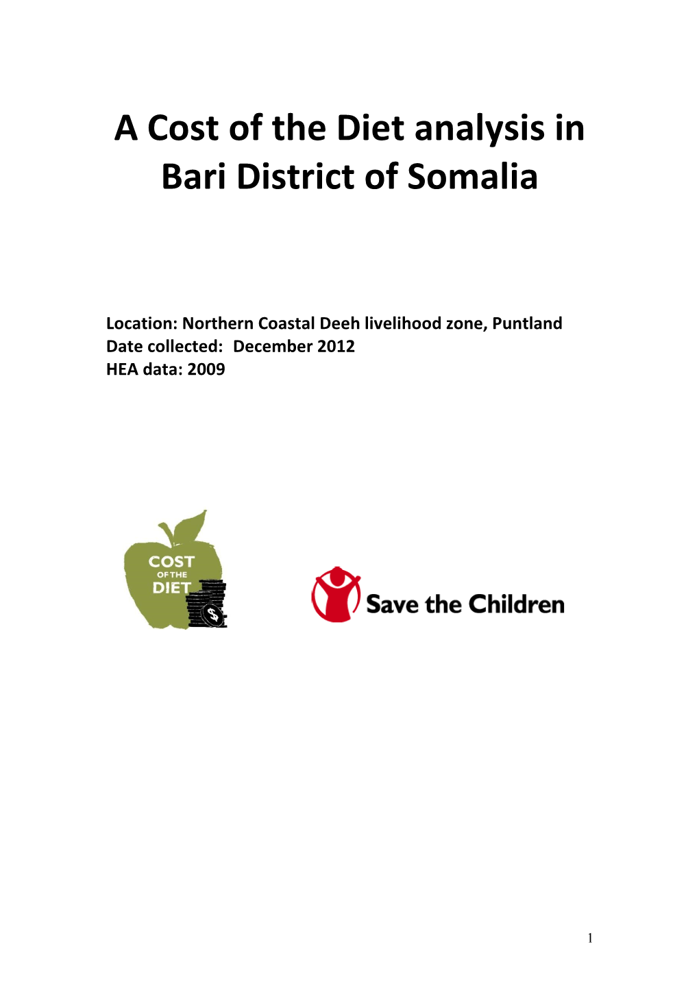 A Cost of the Diet Analysis in Bari District of Somalia