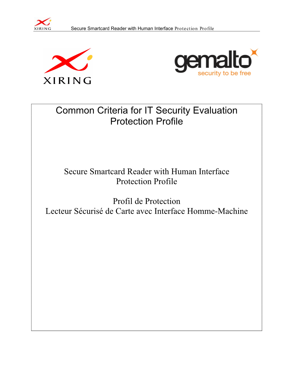 Common Criteria for IT Security Evaluation Protection Profile