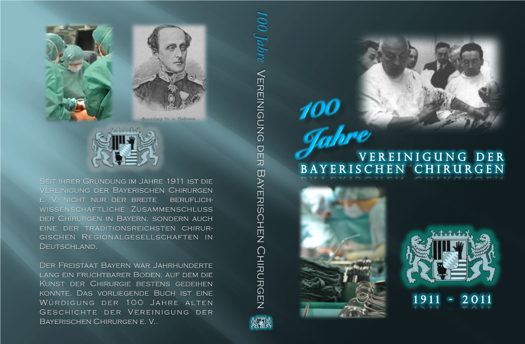 100 Jahre Vereinigung Der Bayerischen Chirurgen - Chirur Konnte
