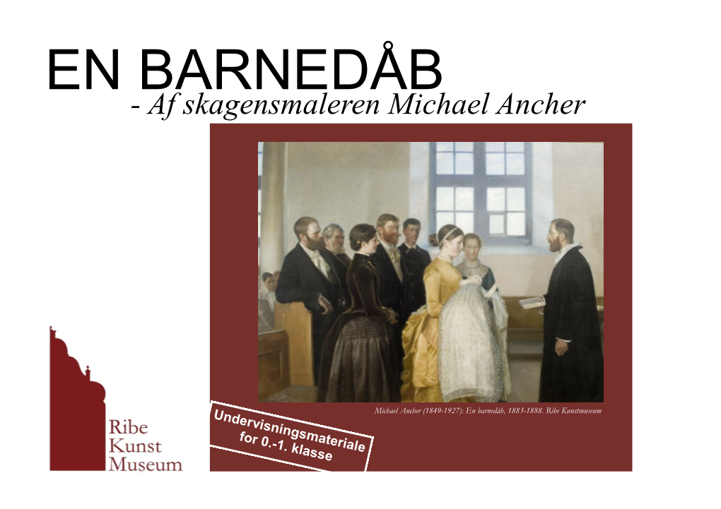 EN BARNEDÅB - Af Skagensmaleren Michael Ancher