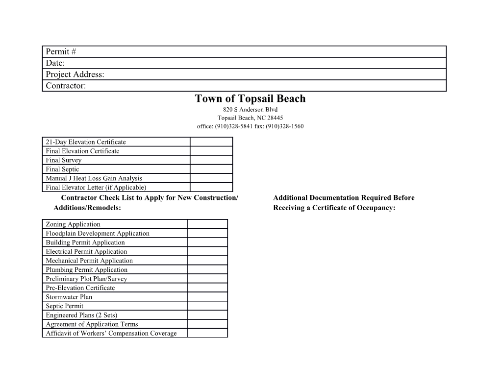 Town of Topsail Beach 820 S Anderson Blvd Topsail Beach, NC 28445 Office: (910)328-5841