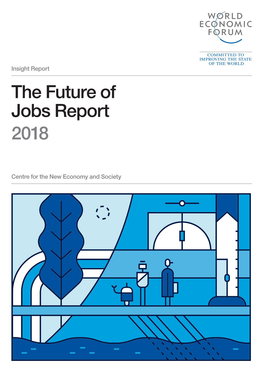 The Future of Jobs Report 2018