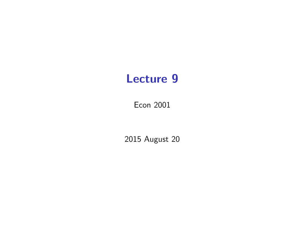 Lecture 9 Outline