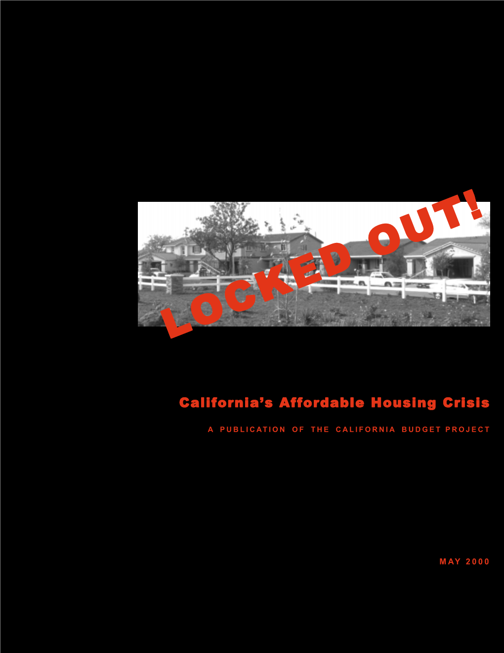 Locked Out! California's Affordable Housing Crisis