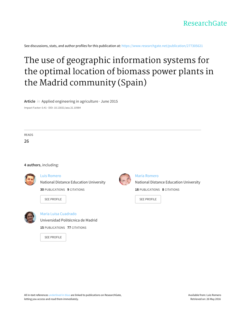 The Use of Geographic Information Systems for the Optimal Location of Biomass Power Plants in the Madrid Community (Spain)
